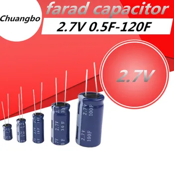 2шт 2.7В фарадный конденсатор 10F 15F 20F 25F 30F 50F 60F 70F 100F 120F 0.5F 1.0F 1F 2F 3.3F 4F 4.7F 5F 6F 7F 8F суперконденсаторы